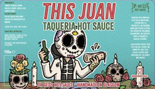 Load image into Gallery viewer, Dr Ged's | This Jaun Taqueria Hot Sauce